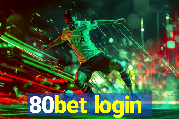 80bet login